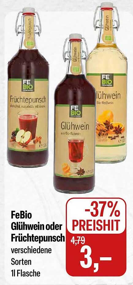FeBio Glühwein oder Früchtetee -verschiedene Sorten 1l Flasche