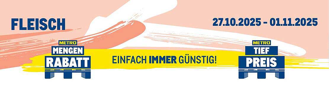 FLEISCH – Mengenrabatt bei METRO