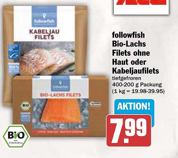 followfish Bio-Lachs Filets ohne Haut oder Kabeljaufilets