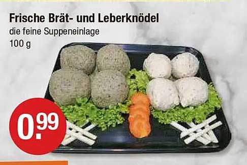 Frische Brät- und Leberknödel - die feine Suppeneinlage