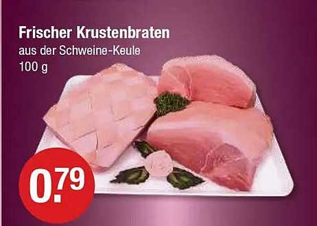 Frischer Krustenbraten aus der Schweine-Keule, 100 g