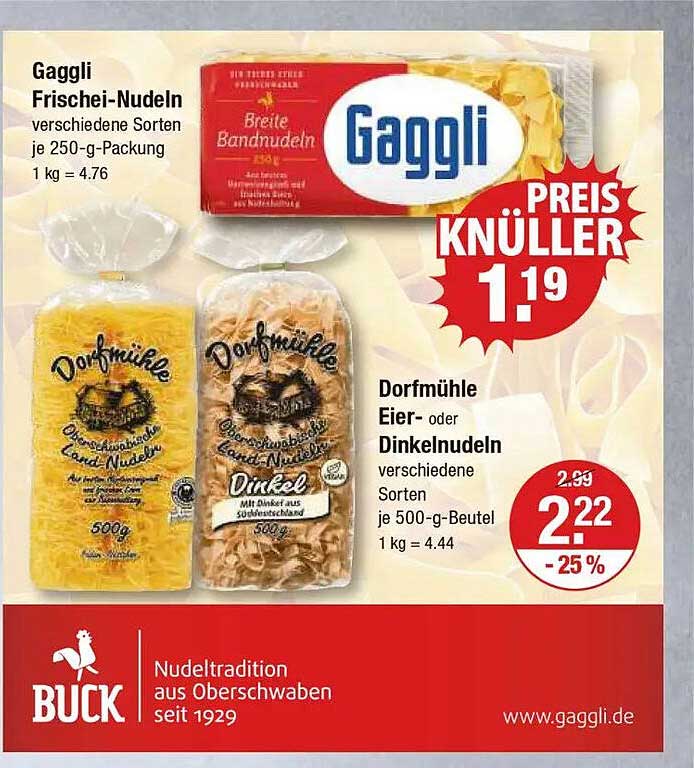 Gaggli Frischei-Nudeln 250-g-Packung und Dorfmühle Eier- oder Dinkelnudeln 500-g-Beutel