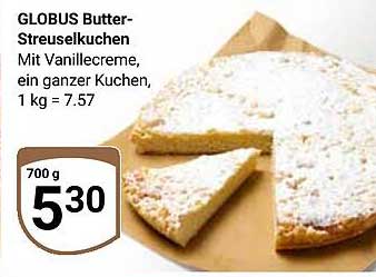 GLOBUS Butter-Streusel-Kuchen mit Vanillecreme, 700 g - Jetzt nur 5,30 €
