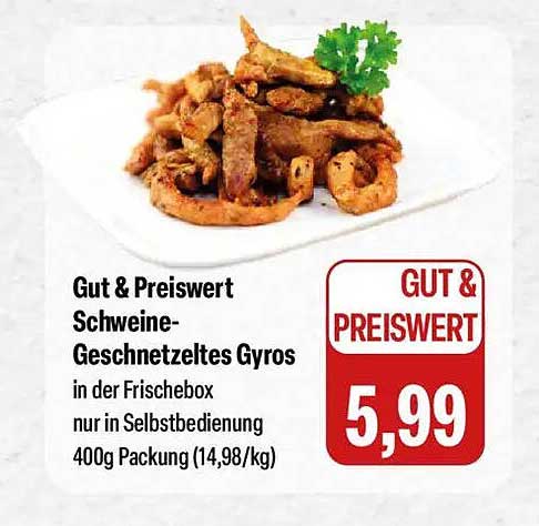 Gut & Preiswert Schweine-Geschnetzeltes Gyros