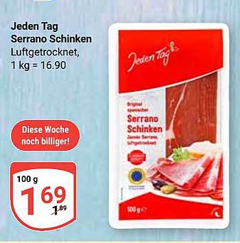 Jeden Tag Serrano Schinken Luftgetrocknet, 100 g