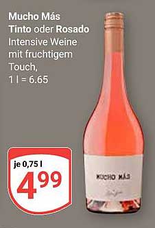 Mucho Más Tinto oder Rosado - Intensive Weine mit fruchtigem Touch