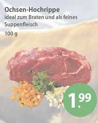 Ochsen-Hochrippe - ideal zum Braten und als feines Suppenfleisch
