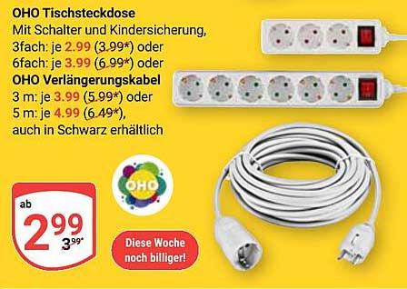 OHO Tischsteckdose und Verlängerungskabel - Top Angebote bei Globus!