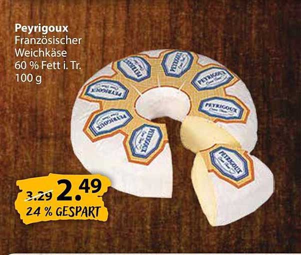 Peyrigoux Französischer Weichkäse 60 % Fett i. Tr. 100 g