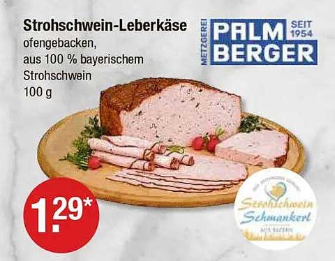 Strohschwein-Leberkäse 100 g - Ofenfrisch von Palmerger