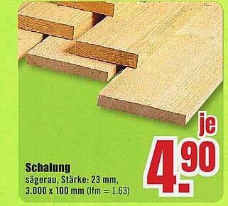 Schalung sägerau, Stärke: 23 mm, 3.000 x 100 mm (lfm = 1.63)
