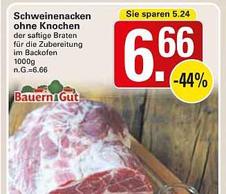 Schweinenacken ohne Knochen der saftige Braten für die Zubereitung im Backofen 1000g n.G.=6.66