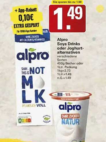 Alpro Soya Drinks oder Joghurt-Alternativen
