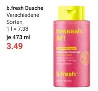 b.fresh Dusche - Verschiedene Sorten, 473 ml für nur 3,49 €