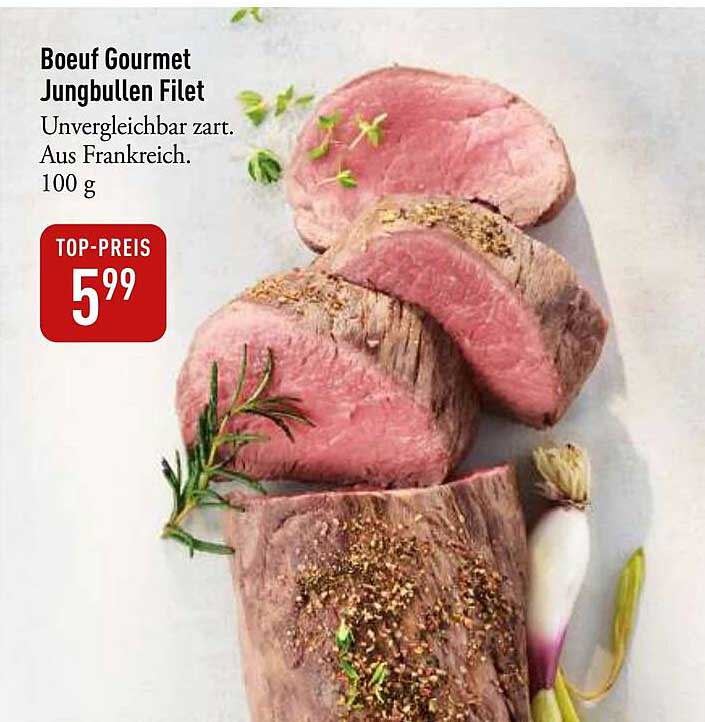Boeuf Gourmet Jungbullen Filet - Unvergleichbar zart