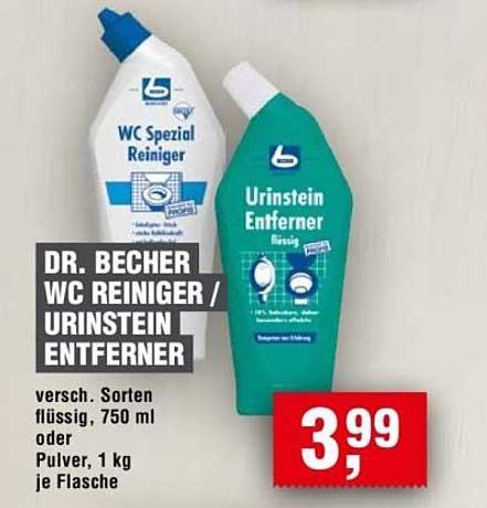 DR. BECHER WC REINIGER / URINSTEIN ENTFERNER, verschiedene Sorten flüssig, 750 ml oder Pulver, 1 kg je Flasche