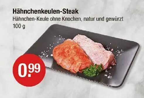 Hähnchenkeulen-Steak - Hähnchen-Keule ohne Knochen, natur und gewürzt