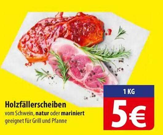 Holzfällerscheiben vom Schwein, natur oder mariniert, geeignet für Grill und Pfanne