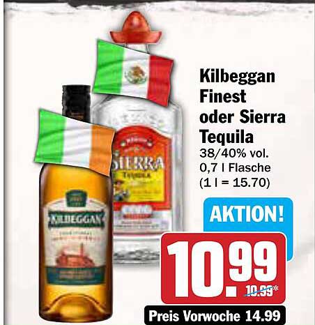 Kilbeggan Finest oder Sierra Tequila - Aktion!