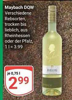Maybach DQW - Verschiedene Rebsorten, trocken bis lieblich, aus Rheinhessen oder der Pfalz
