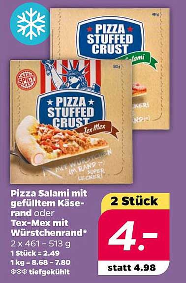 Pizza Salami mit gefülltem Käserand oder Tex-Mex mit Würstchenrand - 2 Stück