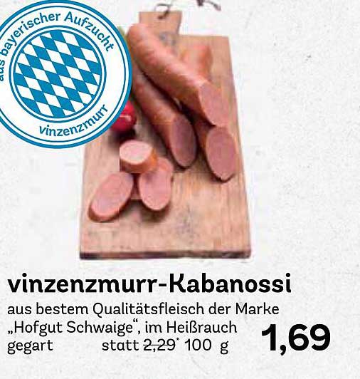 vinzenzmurr-Kabanossi aus bestmendem Qualitätsfleisch der Marke „Hofgut Schwaige“