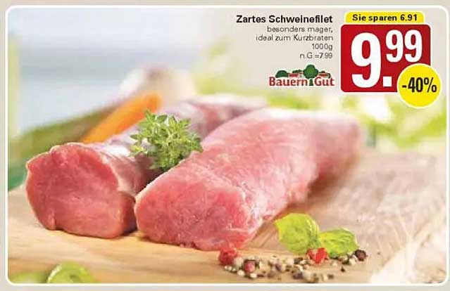 Zartes Schweinefilet - besonders mager, ideal zum Kurzbraten