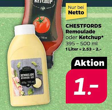 CHESTFORDS Remoulade oder Ketchup 395 - 500 ml für nur 1 €