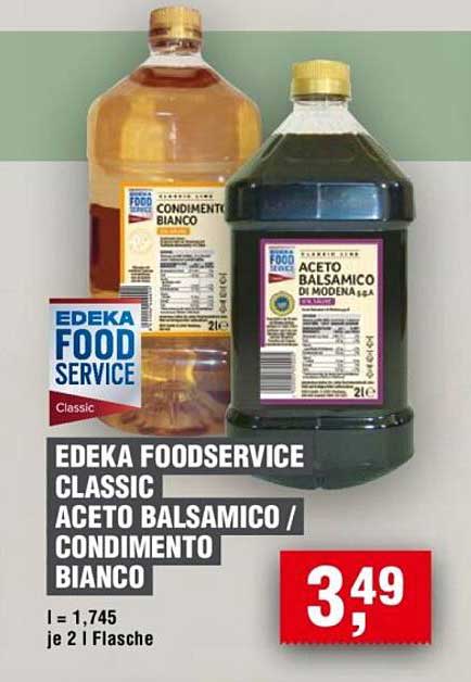 EDEKA FOOD SERVICE CLASSIC ACETO BALSAMICO / CONDIMENTO BIANCO