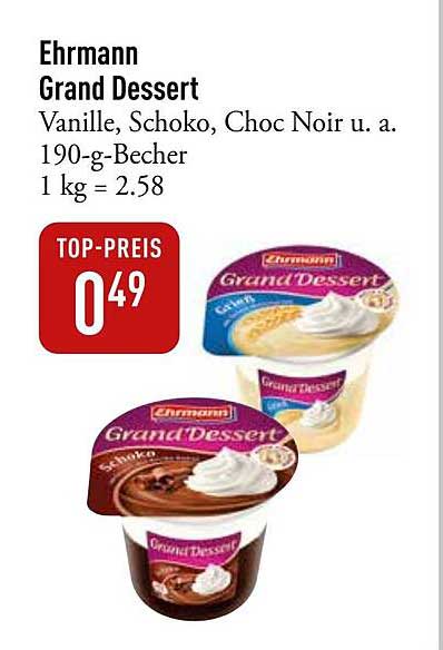Ehrmann Grand Dessert - Vanille, Schoko, Choc Noir u. a.