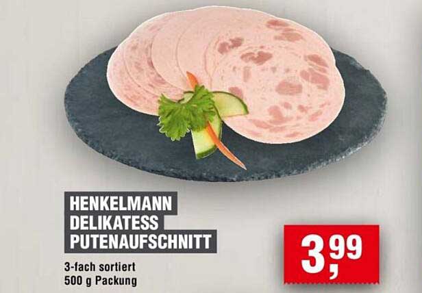 HENKELMANN DELIKATESS PUTENAUFSCHNITT 500 g