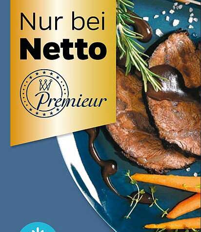 Nur bei Netto: Premiervariationen für Feinschmecker
