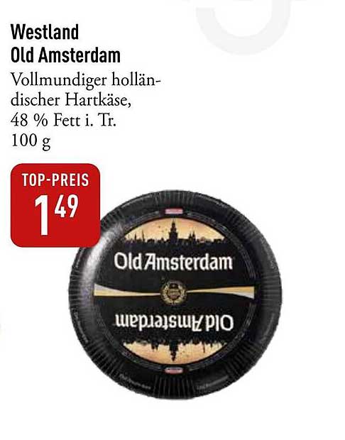 Westland Old Amsterdam Vollmundiger holländischer Hartkäse, 48 % Fett i. Tr. 100 g
