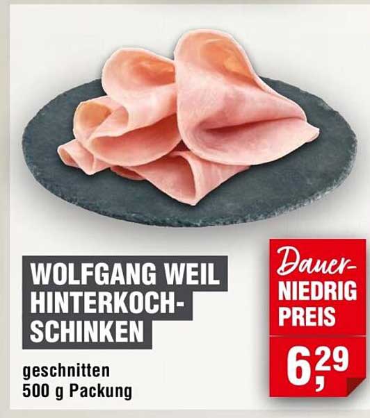WOLFGANG WEIL HINTERKOCH-SCHINKEN 500 g Packung
