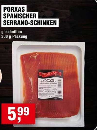 PORXAS SPANISCHER SERRANO-SCHINKEN