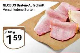GLOBUS Braten-Aufschnitt – Verschiedene Sorten