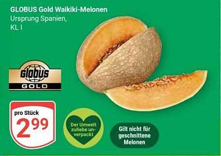 GLOBUS Gold Waikiki-Melonen