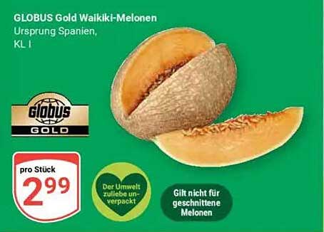 GLOBUS Gold Waikiki-Melonen