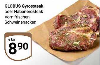 GLOBUS Gyrossteak oder Habanerosteak vom frischen Schweinenacken