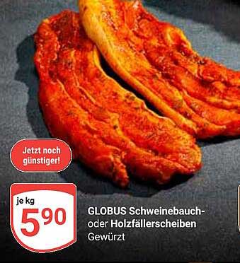 GLOBUS Schweinebauch- oder Holzfäller-Scheiben gewürzt