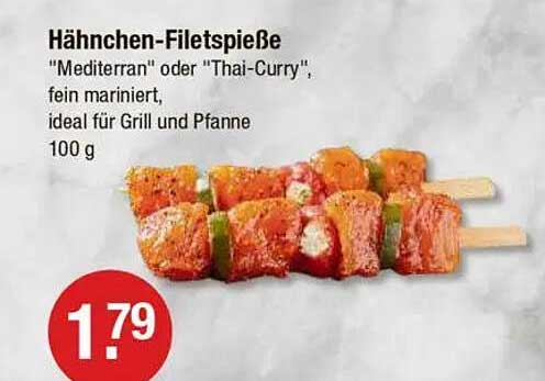 Hähnchen-Filetspieße "Mediterran" oder "Thai-Curry"
