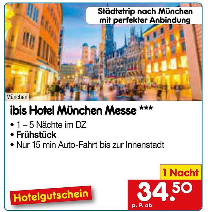 ibis Hotel München Messe *** - Hotelgutschein für 1 Nacht ab 34,50 € p.P.