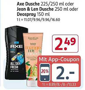 Axe Dusche 225/250 ml oder Jean & Len Dusche 250 ml oder Deospray 150 ml
