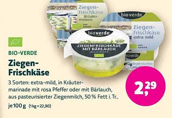 Bio-Verde Ziegen-Frischkäse – 3 Sorten: extra-mild, in Kräutermarinade mit rosa Pfeffer oder mit Bärlauch