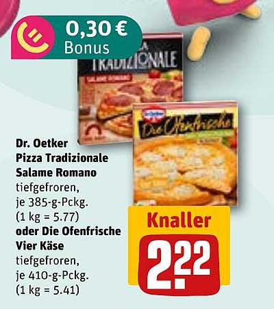 Dr. Oetker Pizza Tradizionale Salame Romano oder Die Ofenfrische Vier Käse