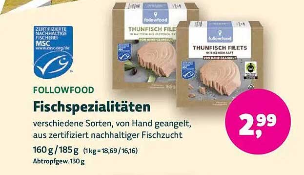 FOLLOWFOOD Fischspezialitäten - Thunfisch Filets in Meersalz