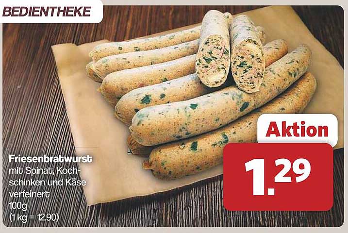 Friesenbratwurst mit Spinat, Kochschinken und Käse verfeinert