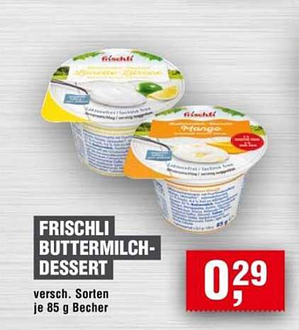FRISCHLI BUTTERMILCH-DESSERT - verschiedene Sorten je 85 g Becher