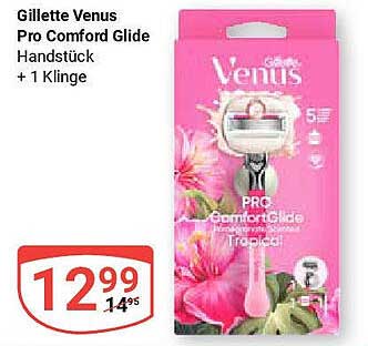 Gillette Venus Pro Comfort Glide Handstück + 1 Klinge