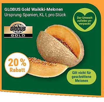 GLOBUS Gold Waikiki-Melonen - 20% Rabatt